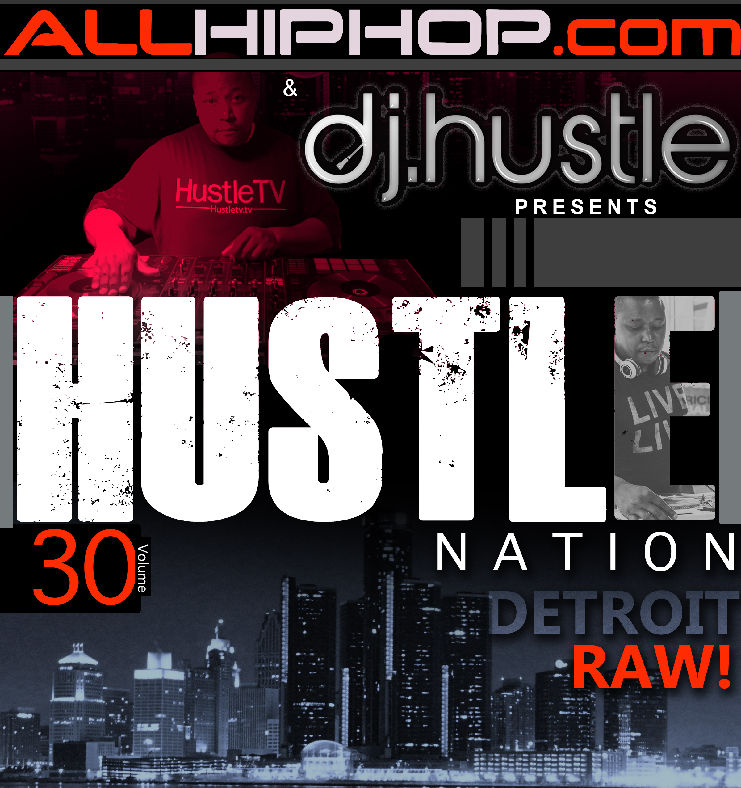 AllHipHop & DJ Hustle Presents: Hustle Nation Vol. 30 – WeTheWest.com