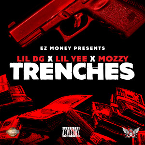 "Trenches" featuring Mozzy, Lil Yee and Lil DG drops FRIDAY the 13th!