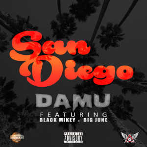 "San Diego" by Damu featuring Big June and Black Mikey. Available 6/19 via Worryless Records.