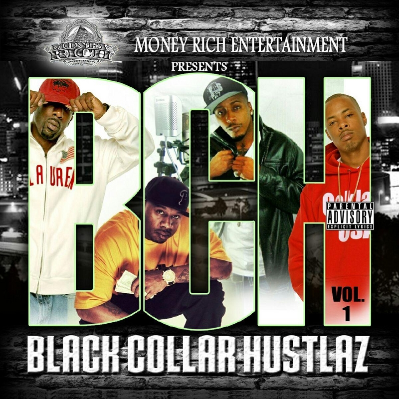 New mixtape - Money Rich Ent. Presents The Black Collar Hustlaz Vol.1 ...