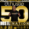 DJ Hustle Gives You Hustle Nation 50
